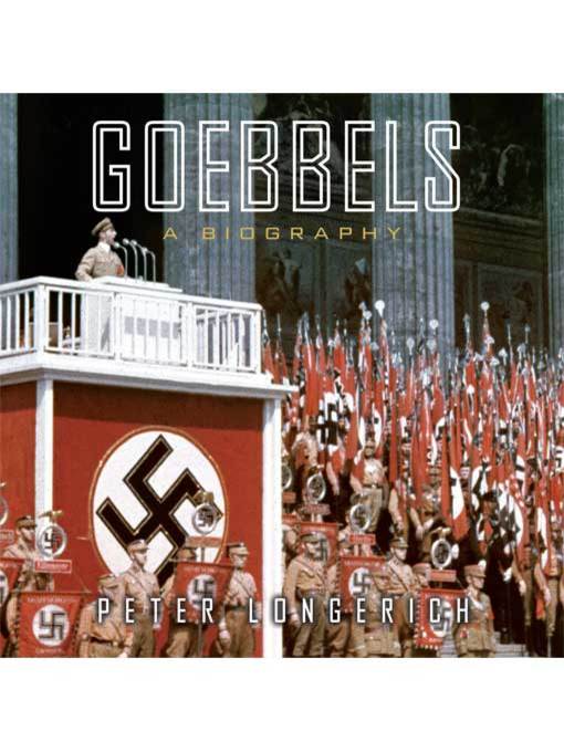 Title details for Goebbels by Peter Longerich - Available